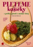 Pleteme košíčky